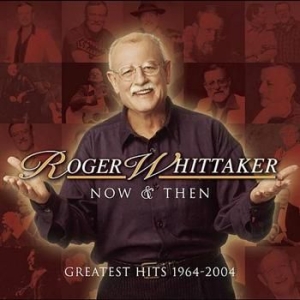 Whittaker Roger - Now And Then: 1964 - 2004 ryhmässä CD @ Bengans Skivbutik AB (525265)