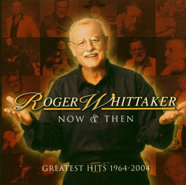 Whittaker Roger - Now And Then: 1964 - 2004 ryhmässä CD / Myydyimmät @ Bengans Skivbutik AB (525265)