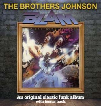 Brothers Johnson - Blam!! - Expanded Edition ryhmässä CD / RNB, Disco & Soul @ Bengans Skivbutik AB (526366)