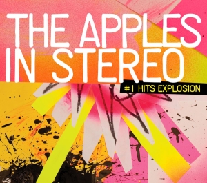 Apples In Stereo The - #1 Hits Explosion ryhmässä CD @ Bengans Skivbutik AB (526433)