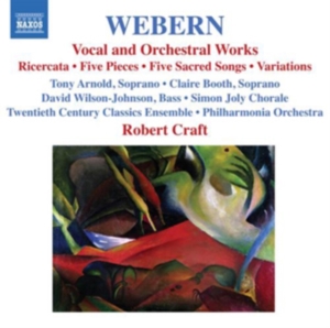 Webern - Vocal And Orchestral Works ryhmässä Externt_Lager / Naxoslager @ Bengans Skivbutik AB (526476)