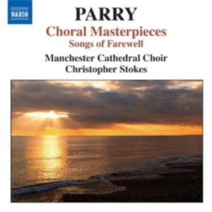 Parry - Choral Masterpieces - Songs Of Fare ryhmässä CD @ Bengans Skivbutik AB (526478)