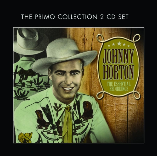 Horton Johnny - Essential Recordings ryhmässä CD / Myydyimmät @ Bengans Skivbutik AB (526571)