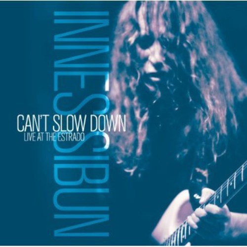 Innes Sibun - Can't Slow Down - Live At The Estra ryhmässä CD / Rock @ Bengans Skivbutik AB (526579)
