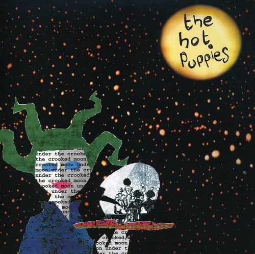 The Hot Puppies - Under The Crooked Moon ryhmässä CD / Pop @ Bengans Skivbutik AB (526760)