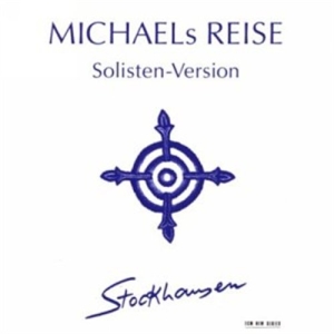 Stockhausen Karlheinz - Michaels Reise (Solisten-Version) ryhmässä CD @ Bengans Skivbutik AB (527302)