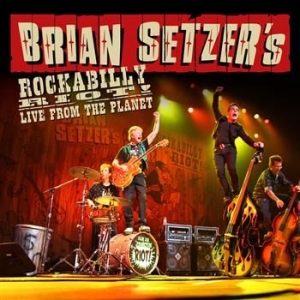 Setzer Brian - Rockabilly Riot! Live From The Plan ryhmässä CD @ Bengans Skivbutik AB (527539)