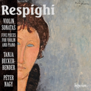 Respighi - Violin Sonatas ryhmässä CD @ Bengans Skivbutik AB (527868)