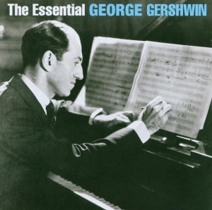 Gershwin George - The Essential George Gershwin ryhmässä Övrigt /  @ Bengans Skivbutik AB (528030)