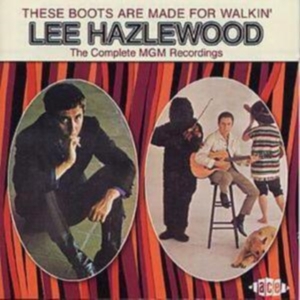 Hazlewood Lee - These Boots Are Made For Walkin' - ryhmässä CD @ Bengans Skivbutik AB (528281)