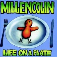 Millencolin - Life On A Plate ryhmässä CD @ Bengans Skivbutik AB (528408)