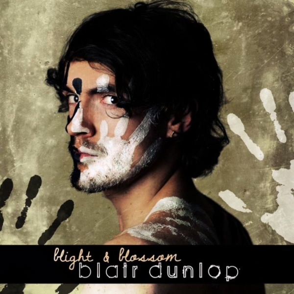 Dunlop Brian - Blight & Blossom ryhmässä CD / Myydyimmät @ Bengans Skivbutik AB (528546)