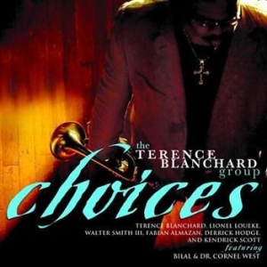 Blanchard Terrence - Choices ryhmässä CD @ Bengans Skivbutik AB (528556)