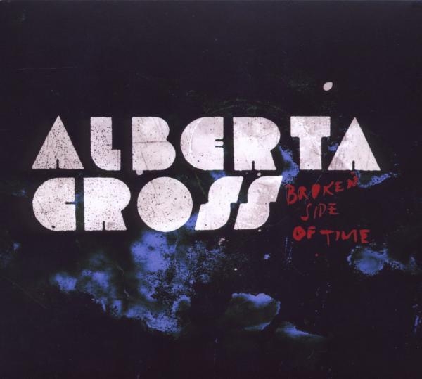 Alberta Cross - Broken Side Of Time ryhmässä CD / Myydyimmät @ Bengans Skivbutik AB (528976)