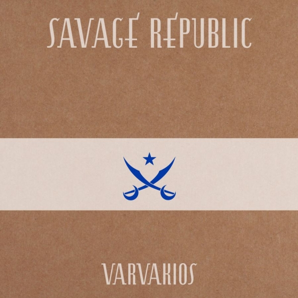 Savage Republic - Varvakios ryhmässä CD / Myydyimmät @ Bengans Skivbutik AB (529436)