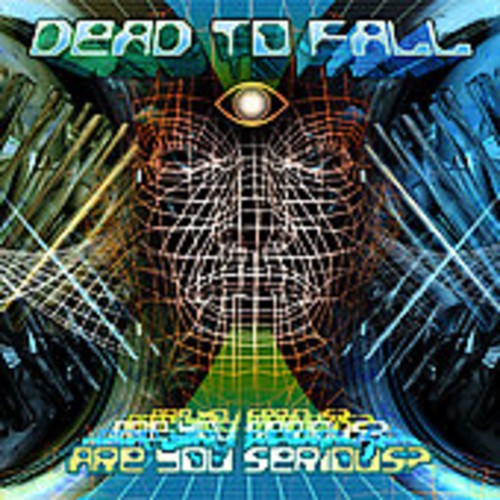 Dead To Fall - Are You Serious? ryhmässä CD / Rock @ Bengans Skivbutik AB (530043)