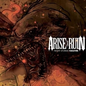Arise And Ruin - Night Storms Hailfire ryhmässä CD @ Bengans Skivbutik AB (530101)