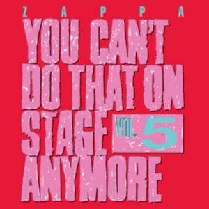 Frank Zappa - You Can't Do That On Stage Anymore ryhmässä Minishops / Frank Zappa @ Bengans Skivbutik AB (530231)