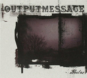 Outputmessage - Nebulae ryhmässä CD @ Bengans Skivbutik AB (530253)