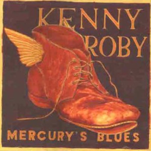 Roby Kenny - Mercury's Blues ryhmässä CD / Myydyimmät @ Bengans Skivbutik AB (530307)