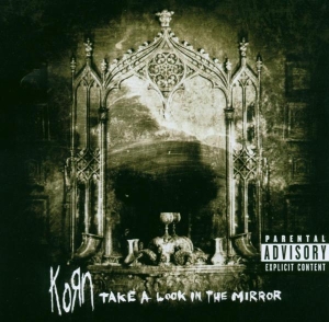 Korn - Take A Look In The Mirror ryhmässä CD @ Bengans Skivbutik AB (530411)