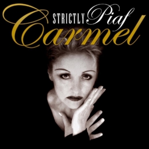 Carmel - Strictly Piaf ryhmässä CD @ Bengans Skivbutik AB (530837)