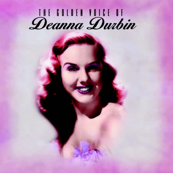 Deanna Durbin - Golden Voice Of ryhmässä CD / Pop @ Bengans Skivbutik AB (530912)