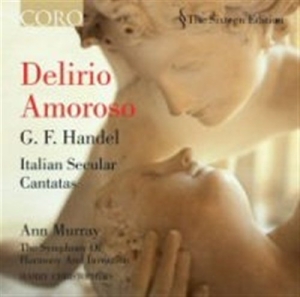 Handel G F - Delirio Amoroso - Secular Cantatas ryhmässä CD @ Bengans Skivbutik AB (531485)
