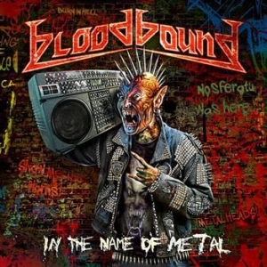 Bloodbound - In The Name Of Metal ryhmässä Minishops / Bloodbound @ Bengans Skivbutik AB (531538)