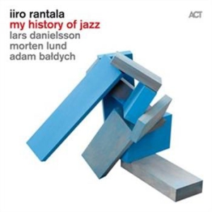 Rantala Iiro - My History Of Jazz ryhmässä CD @ Bengans Skivbutik AB (531621)