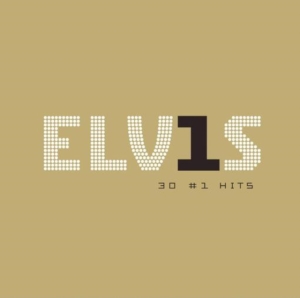 Presley Elvis - Elvis 30 #1 Hits ryhmässä CD @ Bengans Skivbutik AB (532669)