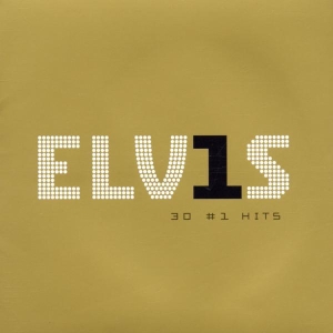 Presley Elvis - Elvis 30 #1 Hits ryhmässä CD @ Bengans Skivbutik AB (532669)