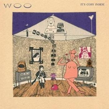 Woo - It's Cozy Inside ryhmässä CD / Myydyimmät @ Bengans Skivbutik AB (532787)