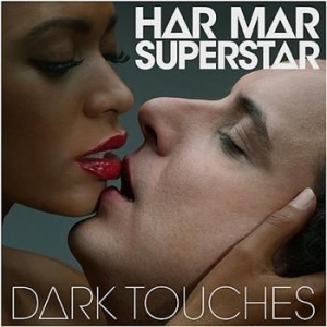 Har Mar Superstar - Dark Touches ryhmässä CD @ Bengans Skivbutik AB (533295)