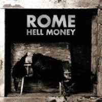 Rome - Hell Money ryhmässä CD @ Bengans Skivbutik AB (533448)