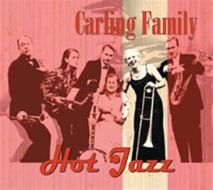 Carling Family - Hot Jazz ryhmässä CD @ Bengans Skivbutik AB (533559)