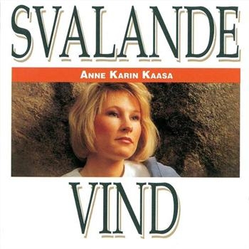 Kaasa Anne Karin - Svalande Vind ryhmässä CD / Myydyimmät @ Bengans Skivbutik AB (533718)