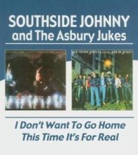Southside Johnny And The Asbury Duk - I Don't Want To Go Home/This Time I ryhmässä CD @ Bengans Skivbutik AB (534377)