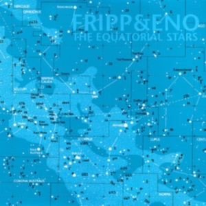 Fripp And Eno - Equatorial Stars ryhmässä CD @ Bengans Skivbutik AB (535284)