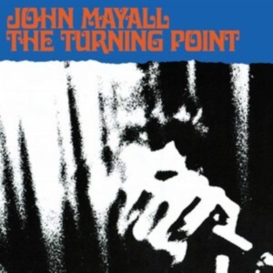 John Mayall - Turning Point ryhmässä CD @ Bengans Skivbutik AB (535534)