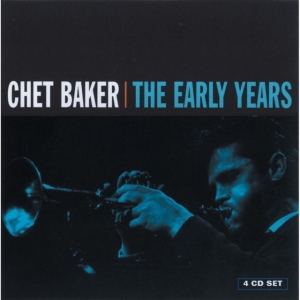 Baker Chet - Early Years ryhmässä CD @ Bengans Skivbutik AB (535680)