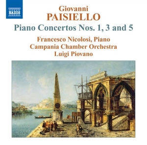 Paisiello - Piano Concertos Nos.1 / 3 / 5 ryhmässä CD @ Bengans Skivbutik AB (536009)