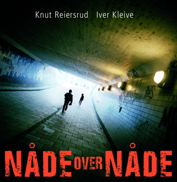 Reiersrud Knut/Iver Kleive - Nåde Over Nåde ryhmässä CD / Pop @ Bengans Skivbutik AB (536371)
