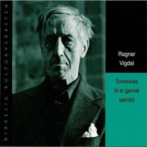 Vigdal Ragnar - Tonereise Til En Gamal Samtid ryhmässä CD / Worldmusic/ Folkmusik @ Bengans Skivbutik AB (536633)