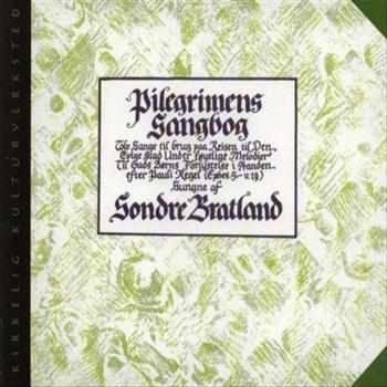 Bratland Sondre - Pilegrimens Sangbog ryhmässä CD / Myydyimmät @ Bengans Skivbutik AB (536652)