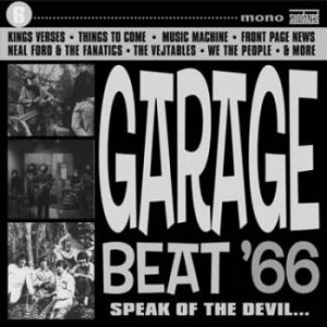 Various Artists - Garage Beat '66 Vol. 6: Speak Of Th ryhmässä ME SUOSITTELEMME / Klassiska lablar / Sundazed / Sundazed CD @ Bengans Skivbutik AB (536887)