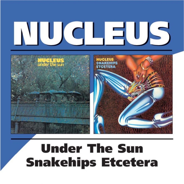 Carr Ian And Nucleus - Under The Sun/Snakeships Etcetera ryhmässä CD / Pop @ Bengans Skivbutik AB (537096)