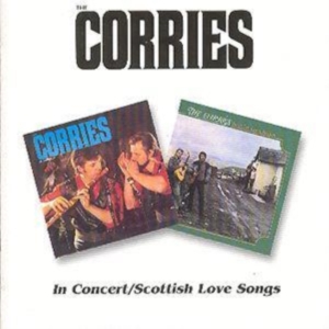 Corries - In Concert/Scottish Love Songs ryhmässä CD @ Bengans Skivbutik AB (537354)