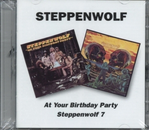 Steppenwolf - At Your Birthday Party/Steppenwolf ryhmässä CD @ Bengans Skivbutik AB (537384)