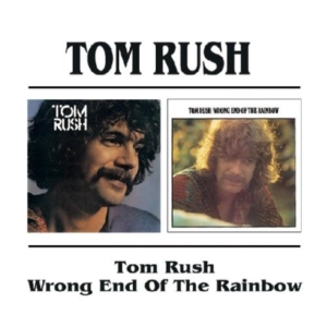 Rush Tom - Tom Rush/Wrong End Of The Rain ryhmässä CD @ Bengans Skivbutik AB (537398)